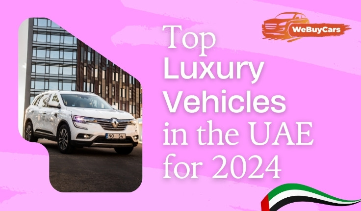 blogs/Top Luxury Vehicles in the UAE for 2024